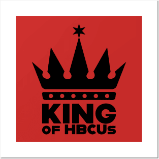 King Of HBCUs Black Logo Tee Posters and Art